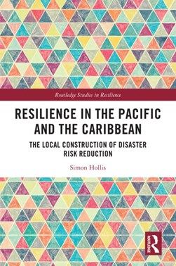 Resilience in the Pacific and the Caribbean by Simon Hollis