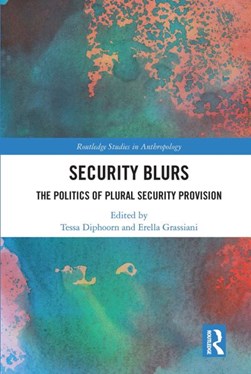 Security blurs by Tessa G. Diphoorn