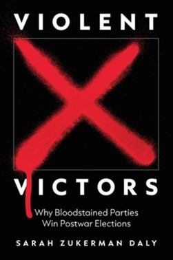 Violent victors by Sarah Zukerman Daly
