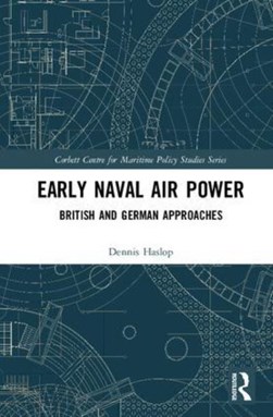 Early naval air power by Dennis Haslop