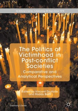 The politics of victimhood in post-conflict societies by Vincent Druliolle