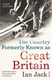 The country formerly known as Great Britain by Ian Jack