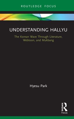 Understanding hallyu by Hyesu Park