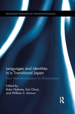 Languages and identities in a transitional Japan by Ikuko Nakane
