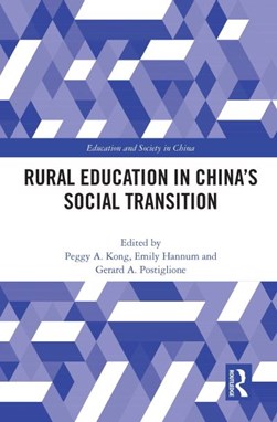 Rural education in China's social transition by Peggy A. Kong