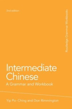 Intermediate Chinese by Po-ching Yip