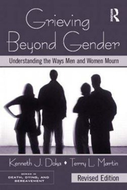 Grieving beyond gender by Kenneth J. Doka