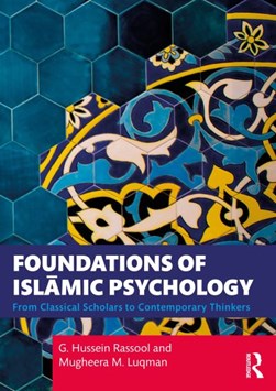 Foundations of Islamic psychology by G. Hussein Rassool