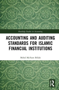 Accounting and auditing standards for Islamic financial institutions by Mohd. Ma'sum Billah
