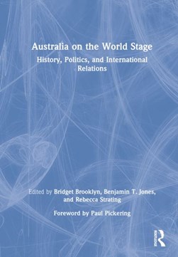 Australia on the world stage by Bridget Brooklyn