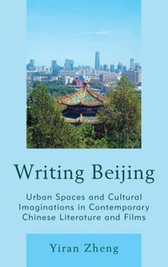 Writing Beijing by Zheng Yiran