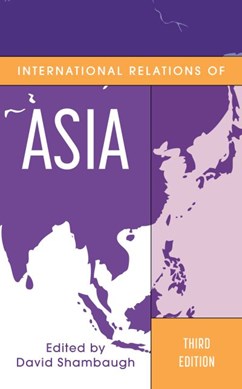 International relations of Asia by David L. Shambaugh
