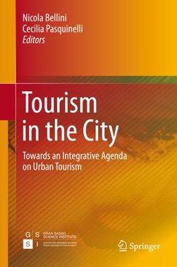 Tourism in the city by Nicola Bellini