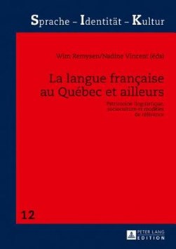 La langue française au Québec et ailleurs by Wim Remysen