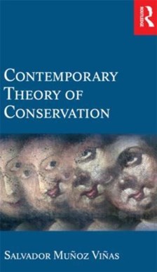 Contemporary theory of conservation by Salvador Muñoz Viñas