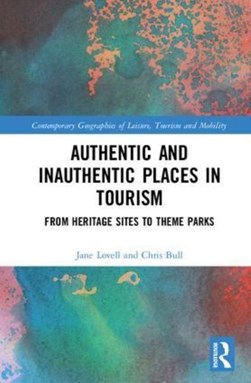 Authentic and inauthentic places in tourism by Jane Lovell