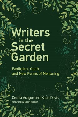 Writers in the secret garden by Cecilia Rodriguez Aragon