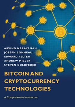 Bitcoin and cryptocurrency technologies by Arvind Narayanan