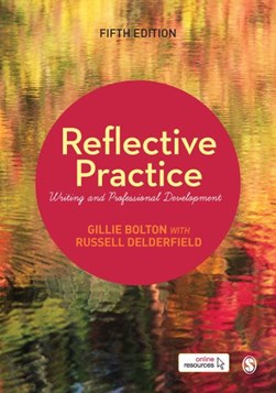 Reflective practice by Gillie Bolton