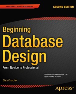 Beginning database design by Clare Churcher