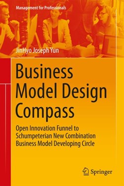 Business Model Design Compass by JinHyo Joseph Yun