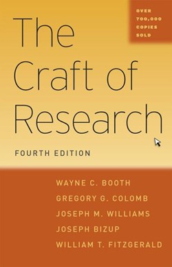 The craft of research by Wayne C. Booth