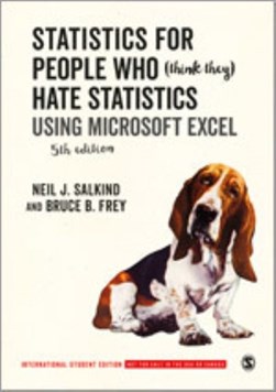 Statistics for people who (think they) hate statistics by Neil J. Salkind