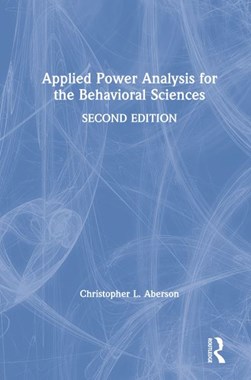 Applied power analysis for the behavioral sciences by Christopher L. Aberson