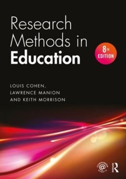 Research methods in education by Louis Cohen