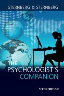 The psychologist's companion by Robert J. Sternberg