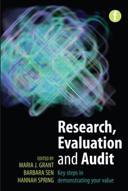 Research, evaluation and audit by Maria J. Grant