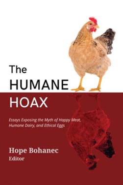 The humane hoax by Hope Bohanec