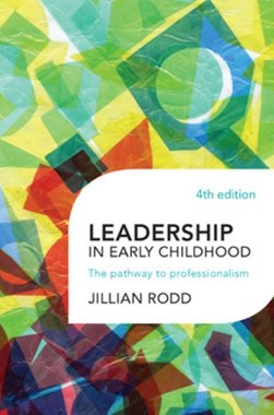 Leadership in early childhood by Jillian Rodd