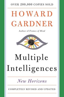 Multiple intelligences by Howard Gardner