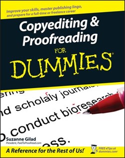 Copyediting & proofreading for dummies by Suzanne Gilad