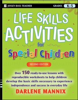Life skills activities for special children by Darlene Mannix