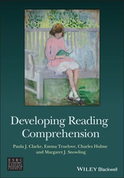 Developing reading comprehension by Paula J. Clarke