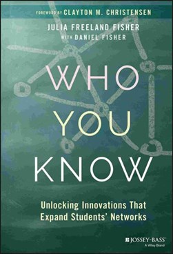 Who you know by Julia Freeland Fisher