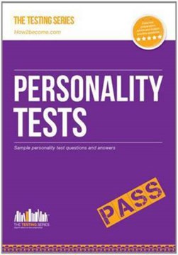 Personality Tests: 100s of Questions, Analysis and Explanati by Richard McMunn