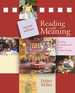 Reading with meaning by Debbie Miller
