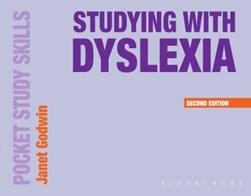 Studying with dyslexia by Janet Godwin