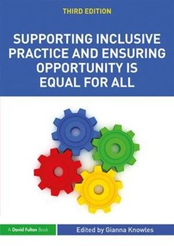 Supporting inclusive practice and ensuring opportunity is eq by Gianna Knowles