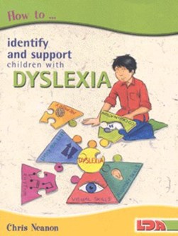 How To Identify & Support Childrn/Dysle by Chris Neanon