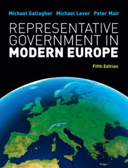 Representative government in modern Europe by Michael Gallagher
