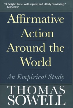Affirmative action around the world by Thomas Sowell