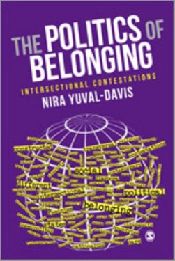 The politics of belonging by Nira Yuval-Davis