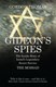 Gideon's spies by Gordon Thomas