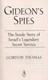 Gideon's spies by Gordon Thomas