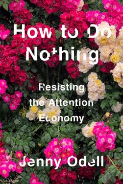 How to do nothing by Jenny Odell