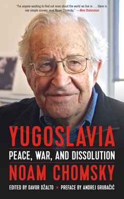 Yugoslavia by Noam Chomsky